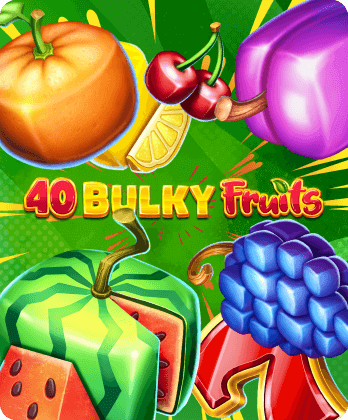 40 Bulky Fruits