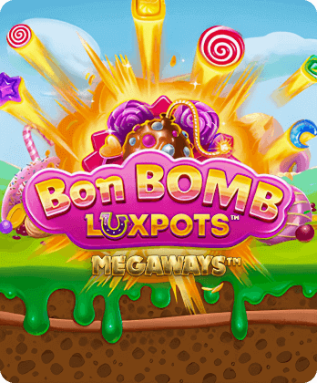 Bon Bomb Luxpots Megaways