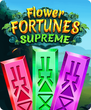 Flower Fortunes Supreme